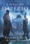 [The Empire Trilogy (6 books) 04] • A Serva Do Império